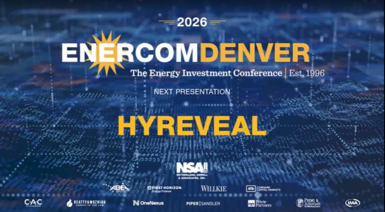 Exclusive: HyReveal at EnerCom Denver – The Energy Investment Conference